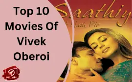 Top 10 Movies Of Vivek Oberoi