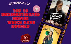 Top 10 Underestimated Movies Which Have Boomed