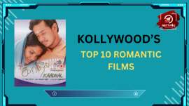 Kollywood’s Top 10 Romantic Films