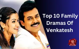  Top 10 Family Dramas Of Venkatesh