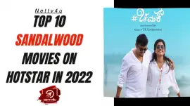 Top 10 Sandalwood Movies On Hotstar In 2022
