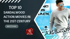 Top 10 Sandalwood Action Movies In The 21st Century