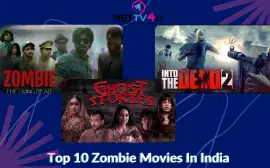 Top 10 Zombie Movies In India