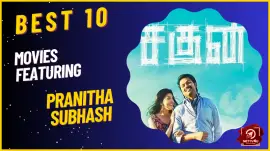 Best 10 Movies Featuring Pranitha Subhash