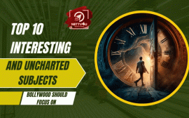 Top 10 Interesting And Uncharted Subjects Bollywood Should Focus On