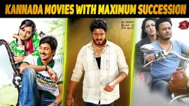 Top 10 Kannada Movies With Maximum Succession