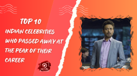 Top 10 Indian Celebrities Who Passed Away At The Peak Of Their Career