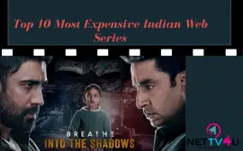 Top 10 Most Expensive Indian Web Series
