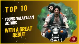 Top 10 Young Malayalam Actors With A Great Debut