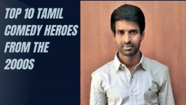 Top 10 Tamil Comedy Heroes From The 2000s