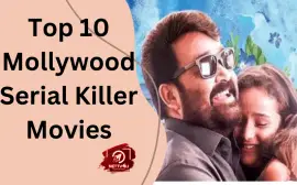 Top 10 Mollywood Serial Killer Movies