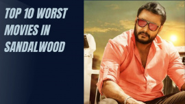 Top 10 Worst Movies In Sandalwood