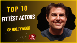 Top 10 Fittest Actors Of Hollywood