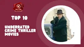 Top 10 Underrated Crime Thriller Movies