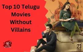 Top 10 Telugu Movies Without Villains