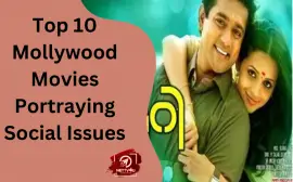 Top 10 Mollywood Movies Portraying Social Issues