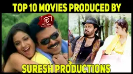 Top 10 Movies Produced By Suresh Productions