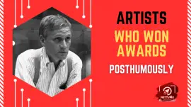 Artists Who Won Awards Posthumously