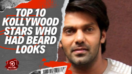 Top 10 Kollywood Stars Who Had Beard Looks