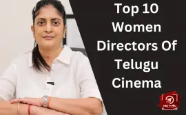 Top 10 Women Directors Of Telugu Cinema