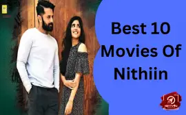 Best 10 Movies Of Nithiin