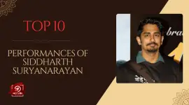 Top 10 Performances Of Siddharth Suryanarayan