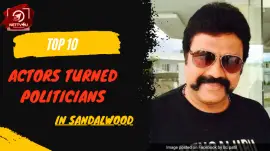Top 10 Actors Turned Politicians In Sandalwood