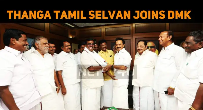 Thanga Tamil Selvan Jumps To DMK!