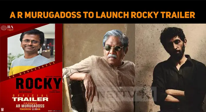 Rocky Trailer Launch By A R Murugadoss!