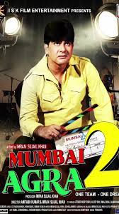 Mumbai 2 Agra Movie Review