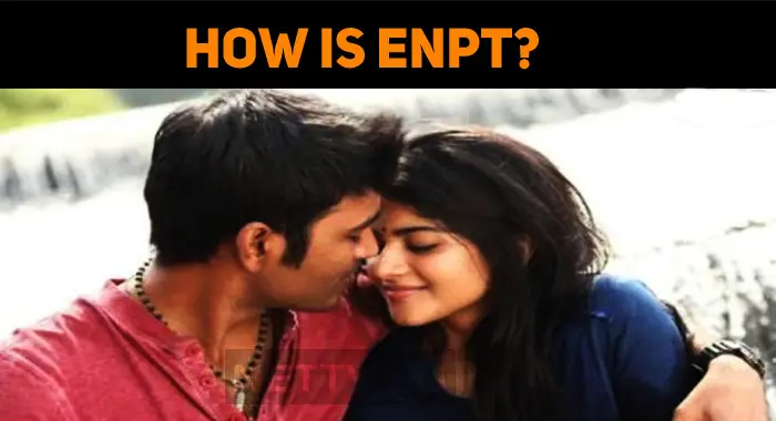 How Is ENPT? Did Dhanush And Mega Impress?