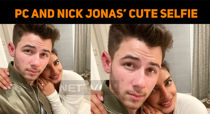 PC Releases A Cute Romantic Picture With Nick Jonas!