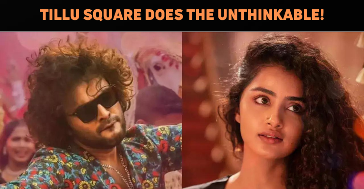 ‘Tillu Square’ Brings Back Smiles For Tollywood Fans!
