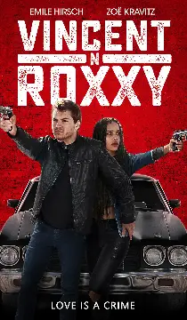 Vincent-N-Roxxy Movie Review