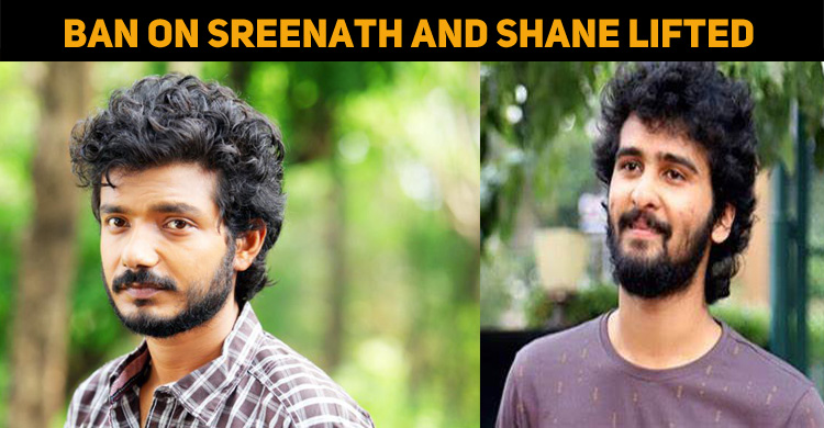 Sreenath Bhasi And Shane Nigam Return Back To Film Associations!