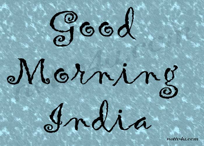 Good Morning India