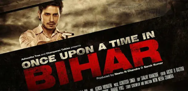 Once Upon A Time In Bihar Movie Review